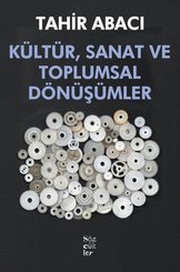 Kültür Sanat ve Toplumsal Dönüşümler