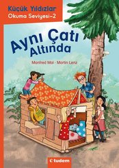 Aynı Çatı Altında - Küçük Yıldızlar Okuma Seviyesi 2