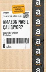 Amazon Nasıl Çalışıyor? Başarılı Bir Şirketin Stratejileri