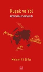Kuşak ve Yol - Büyük Avrasya Ortaklığı