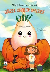 Güzel Günler Gelecek Oni