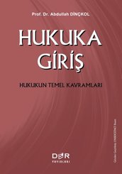 Hukuka Giriş - Hukukun Temel Kavramları