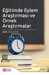 Eğitimde Eylem Araştırması ve Örnek Araştırmalar
