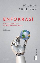 Enfokrasi - Dijitalleşme ve Demokrasinin Krizi