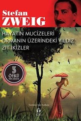 Hayatın Mucizeleri - Ormanın Üzerindeki Yıldız - Zıt İkizler-3 Öykü Bir Arada