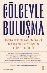 Gölgeyle Buluşma – İnsan Doğasındaki Karanlık Yüzün Gizli Gücü doğrulanmış Türkçe kitap kapağı