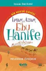 İmam Azam Ebu Hanife - Bir Hukuk Dahisi