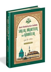 Sırlar Hikmetler ve Rumuzlar - Hazret-i Mevlana'nın Aşk ve Vecdinden