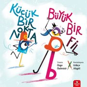 Küçük Bir Nokta Küçük Bir Fil - Küçük Düşünürler Serisi