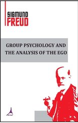 Group Psychology and the Analysis of the Ego