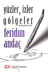 Yüzler İzler Gölgeler