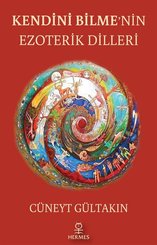 Kendini Bilmenin Ezoterik Dilleri