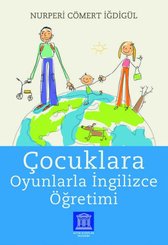 Çocuklara Oyunlarla İngilizce Öğretimi