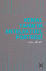 Kemal Tahir'in Entelektüel Portresi