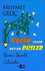 Küçük İşler Büyük Düşler