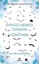 Duygularımızı Tanımak ve Yönetmek