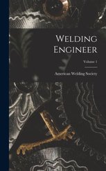 Welding Engineer; Volume 1