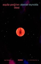 Aquila Yarığı'nın Ötesi ve Toplu Öyküler - 2