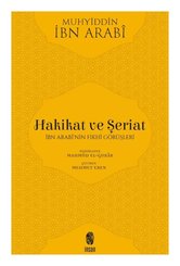 Hakikat ve Şeriat-İbn Arabi'nin Fıkhi Görüşleri
