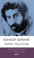 Henüz Yolcuyum: Özyaşam Öyküsü Anılar