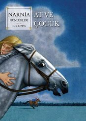 Narnia Günlükleri Cilt 3 – At ve Çocuk doğrulanmış Türkçe kitap kapağı