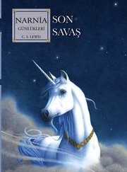 Narnia Günlükleri Cilt 7 - Son Savaş
