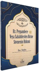 Hz. Peygambere veya Sahabilerden Birine Sövmenin Hükmü