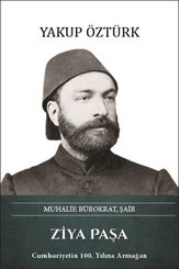 Ziya Paşa: Muhalif Bürokrat Şair