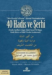 40 Hadis ve Şerhi - Min Kunuzi's-Sünne Sünnet Hazinelerinden