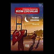 Bizim Çocuklar - O Destan Gecesinde
