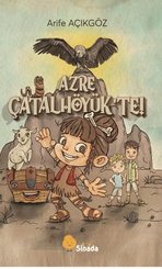 Azre Çatalhöyük'te!
