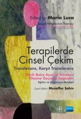 Terapilerde Cinsel Çekim - Transferans Karşıt Transferans