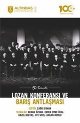 Lozan Konferansı ve Barış Antlaşması - 50 Soruda