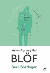 Blöf - Aşkın Aşınmış Hali
