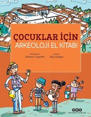 Çocuklar İçin Arkeoloji El Kitabı