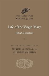 Life of the Virgin Mary (Dumbarton Oaks Medieval Library)