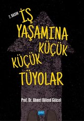 İş Yaşamına Küçük Küçük Tüyolar
