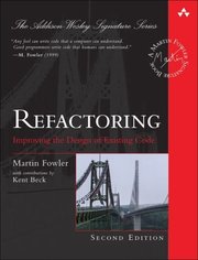 Refactoring (Addison-Wesley Signature Series (Fowler))