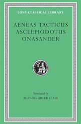 Aeneas Tacticus Asclepiodotus and Onasander (Loeb Classical Library)