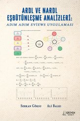 ARDL ve NARDL Eşbütünleşme Analizleri: Adım Adım Eviews Uygulaması