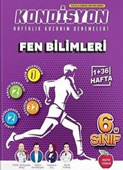 6. Sınıf Fen Bilimleri Kondisyon + Denemesi 37 Hafta