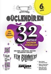 6. Sınıf Fen Bilimleri Güçlendiren 32 Haftalık Kazanım Denemeleri