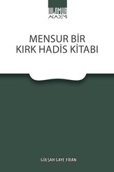 Mensur Bir Kırk Hadis Kitabı