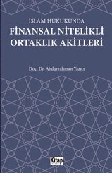 İslam Hukukunda Finansal Nitelikli Ortaklık Akitleri