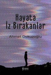 Hayata İz Bırakanlar