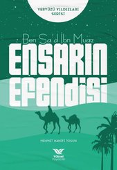 Ben Sa'd İbn Muaz Ensarın Efendisi - Yeryüzü Yıldızları Serisi