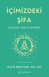 İçimizdeki Şifa - Sezgisel Sağlık Rehberi