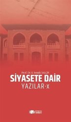 Siyasete Dair Yazılar - 10