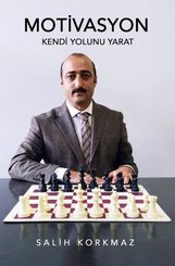 Motivasyon - Kendi Yolunu Yarat
