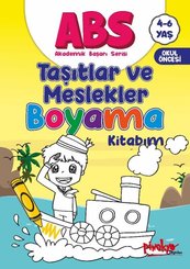 ABS Taşıtlar ve Meslekler Boyama Kitabım 4 - 6 Yaş